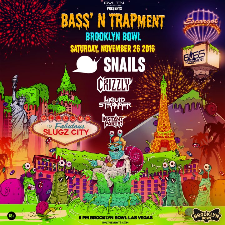 Snails, Crizzly, Liquid Stranger (18+) tickets and lineup on Nov 26